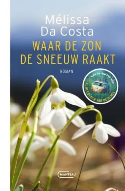 waar de zon de sneeuw raakt